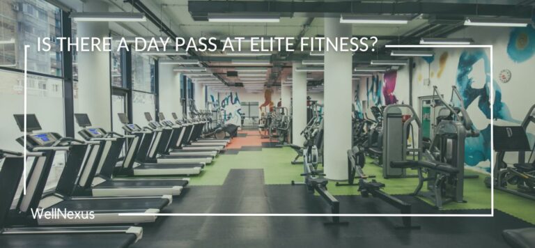 Is There a Day Pass at Elite Fitness?