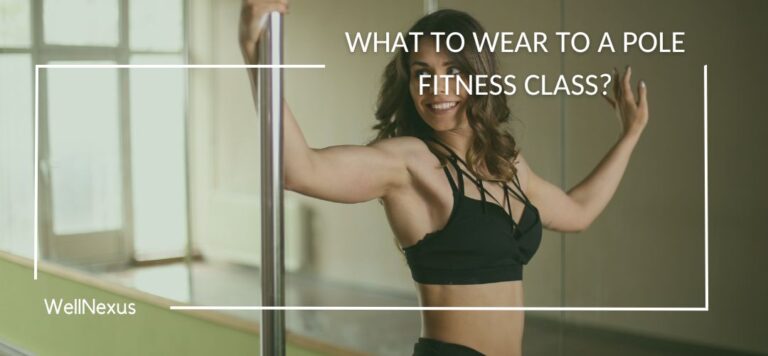 What to Wear to a Pole Fitness Class