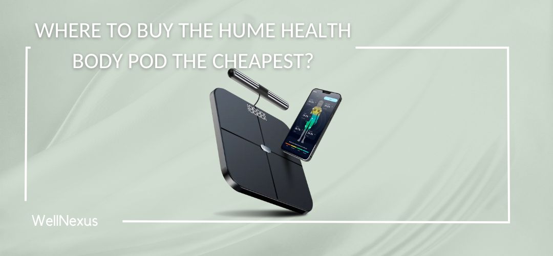 Where to Buy the Hume Health Body Pod the Cheapest