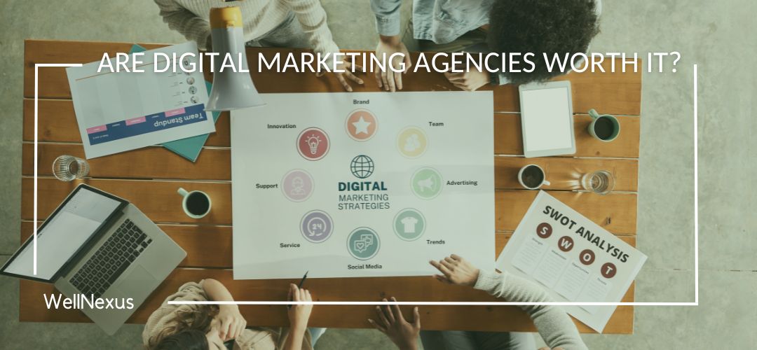 are digital marketing agencies worth it