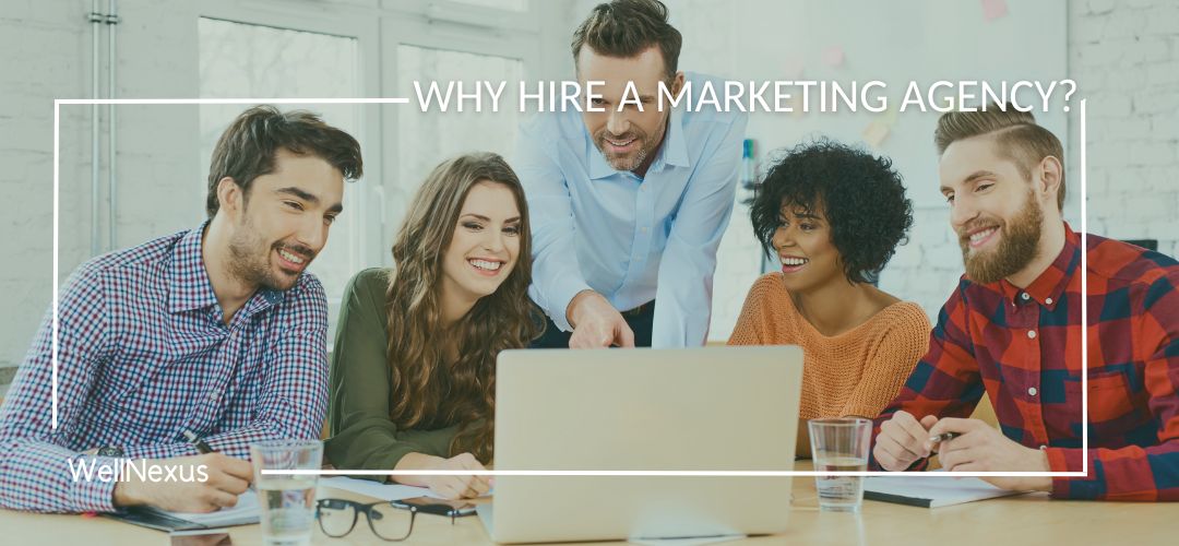 why hire a marketing agency